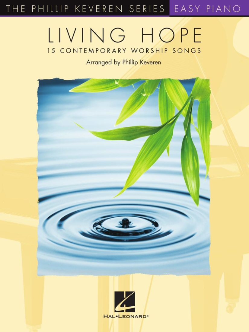 Living Hope: 15 Contemporary Worship Songs - Keveren - Easy Piano - Book