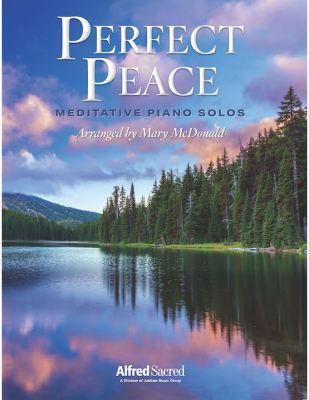 Jubilate Music - Perfect Peace: Meditative Piano Solos - McDonald - Piano - Book