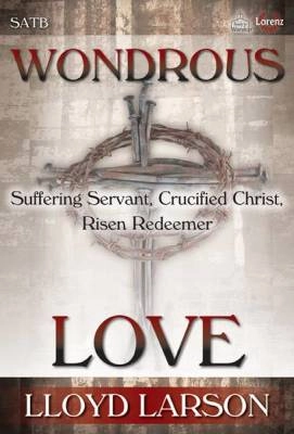 Lorenz Publishing Co. - Wondrous Love