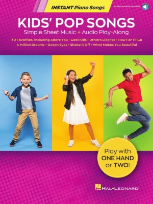 Kids\' Pop Songs: Instant Piano Songs - Easy Piano - Book/Audio Online