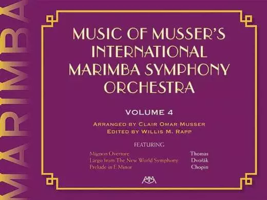 Meredith Music Publications - Music of Mussers International Marimba Symphony Orchestra