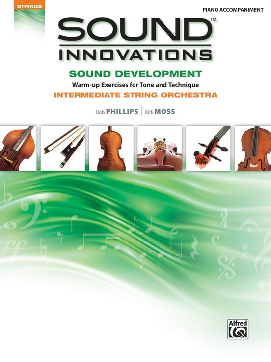Sound Innovations for String Orchestra: Sound Development (Intermediate) - Piano Accompaniment (Instrumental) - Book