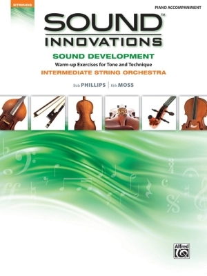 Alfred Publishing - Sound Innovations for String Orchestra: Sound Development (Intermediate) - Piano Accompaniment (Instrumental) - Book