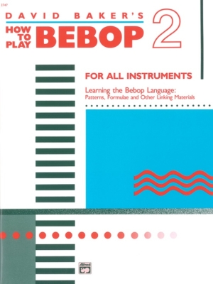 Alfred Publishing - How to Play Bebop, Volume2 Baker Livre