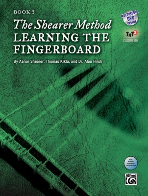 The Shearer Method, Book 3: Learning the Fingerboard - Shearer/Kikta/Hirsh - Classical Guitar - Book/DVD