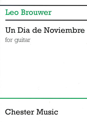 Chester Music - Un Dia de Noviembre Brouwer Guitare Partition individuelle