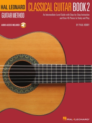 Hal Leonard - Hal Leonard Classical Guitar Method, Book 2 - Henry - Classical Guitar - Book/Audio Online