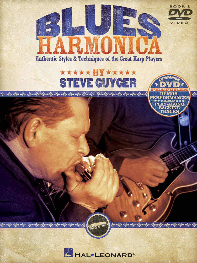 Blues Harmonica: Authentic Styles & Techniques of the Great Harp Players - Guyger - Book/DVD