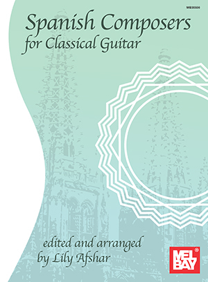 Spanish Composers for Classical Guitar - Afshar - Classical Guitar - Book