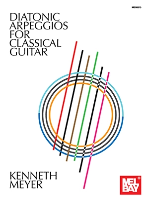Diatonic Arpeggios for Classical Guitar - Meyer - Classical Guitar - Book