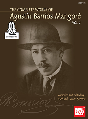 The Complete Works of Agustin Barrios Mangore for Guitar Vol. 1 - Stover - Classical Guitar - Book/Audio Online