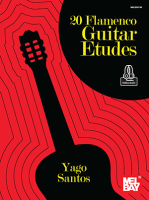 Mel Bay - 20Flamenco Guitar Etudes Santos Guitare classique Livre avec fichiers audio en ligne