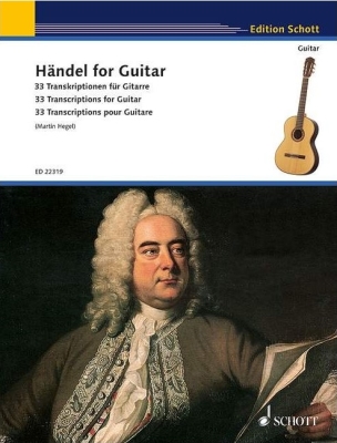 Schott - Hndel for Guitar: 33Transcriptions for Guitar Hndel, Hegel Guitare classique Livre