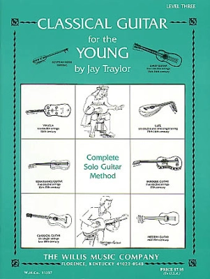 Willis Music Company - Classical Guitar for the Young, Level 3 - Traylor - Classical Guitar - Book