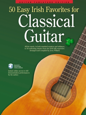 50 Easy Irish Favorites for Classical Guitar - Willard - Classical Guitar TAB -  Book/Audio Online