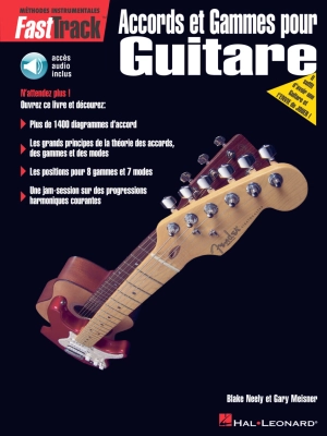 Hal Leonard - FastTrack Guitar Chords & Scales - Neely/Schroedl - Book/Audio Online ***French Edition***