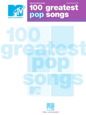 Selections from MTV\'s 100 Greatest Pop Songs - Easy Guitar TAB - Book