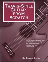Travis-Style Guitar From Scratch - Emery - Guitar - Book/Audio Online