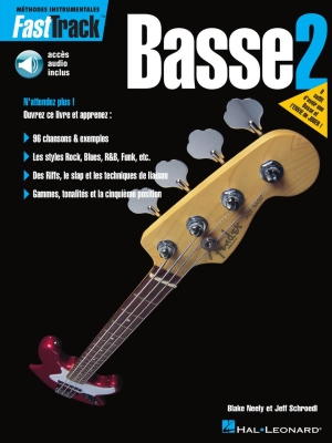 Hal Leonard - FastTrack Bass Method, Book 2 – Neely/Schroedl - Bass Guitar TAB - Book/Audio Online ***French Edition***