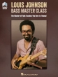 Hal Leonard - Louis Johnson: Bass Master Class - Bass Guitar TAB - Book\/Video Online