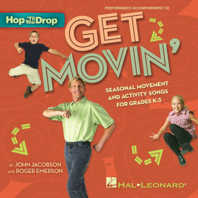 Hal Leonard - Get Movin (Collection) - Jacobson/Emerson - Performance/Accompaniment CD