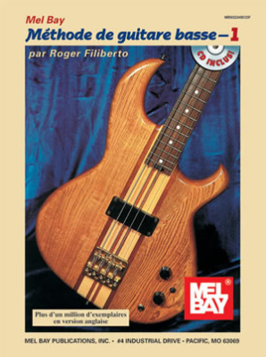 Mel Bay - Methode de guitare basse-1 (Electric Bass Method, Vol. 1) - Filiberto - Bass Guitar - Book/CD ***French Edition***
