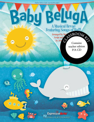 Hal Leonard - Baby Beluga (Musical Revue) - Raffi/Brymer - Classroom Kit