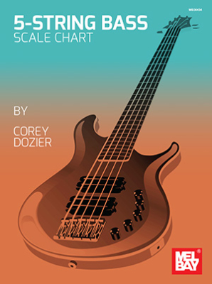 Mel Bay - 5-String Bass Scale Chart - Dozier - Bass Guitar TAB - Chart