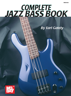Mel Bay - Complete Jazz Bass Book - Gately - Bass Guitar - Book