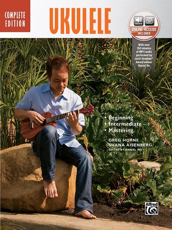 The Complete Ukulele Method (Complete Edition) - Horne/Aisenberg/Ho - Ukulele - Book/Audio Online