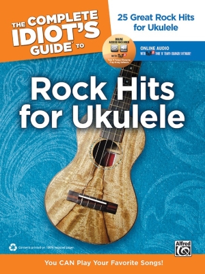 Alfred Publishing - The Complete Idiots Guide to Rock Hits for Ukulele Ukull (tablatures) Livre et contenu en ligne