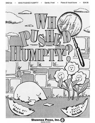 Shawnee Press Inc - Who Pushed Humpty?