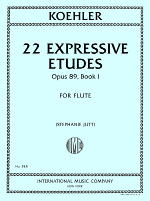 International Music Company - 22Expressive Etudes, Op.89, BookI Koehler, Jutt Flte traversire Livre