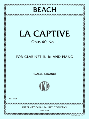 International Music Company - La Captive, Opus40, No.1 Beach, Stroud Clarinette en sibmol et piano Livre