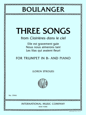 International Music Company - Three Songs from Clairires dans le ciel Boulanger, Stroud Trompette en sibmol et piano Livre