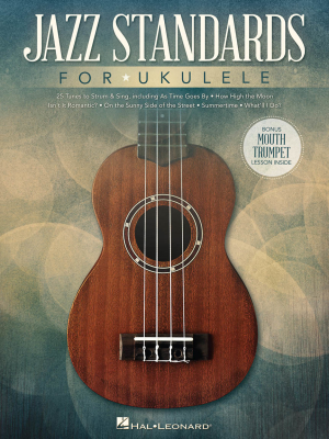 Jazz Standards for Ukulele: 25 Tunes to Strum and Sing - Ukulele - Book