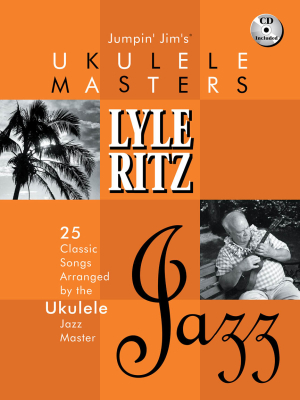 Hal Leonard - Jumpin Jims Ukulele Masters: Lyle Ritz - Ritz/Beloff - Ukulele - Book/CD