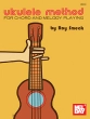 Mel Bay - Ukulele Method: For Chord and Melody Playing - Smeck - Ukulele - Book