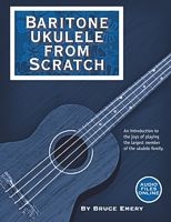 Skeptical Guitarist - Baritone Ukulele From Scratch Emery Ukull baryton Livre avec fichiers audio en ligne
