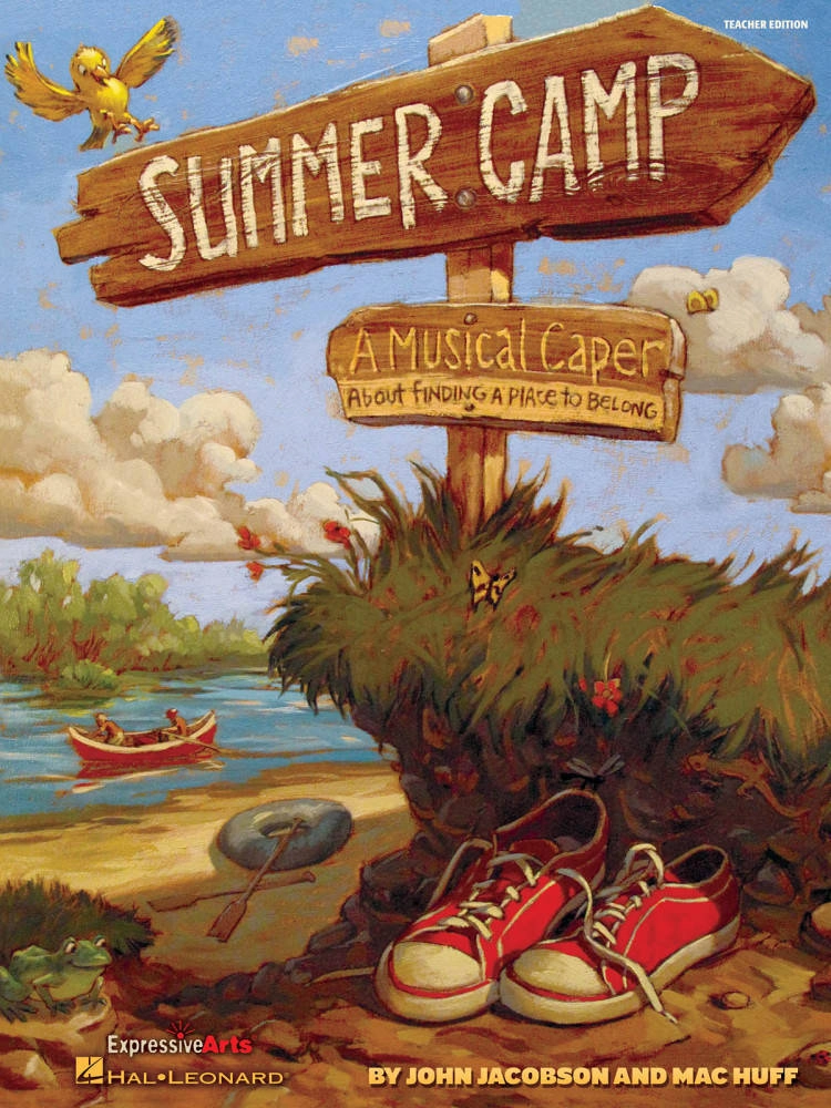 Summer Camp (Musical) - Jacobson/Huff - Teacher Edition - Book