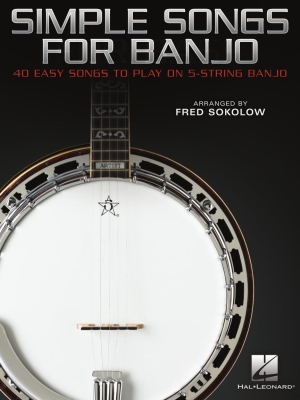 Hal Leonard - Simple Songs for Banjo Sokolow Banjo (tablatures) Livre