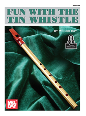 Mel Bay - Fun with the Tin Whistle - Bay - Tin Whistle - Book/Audio Online