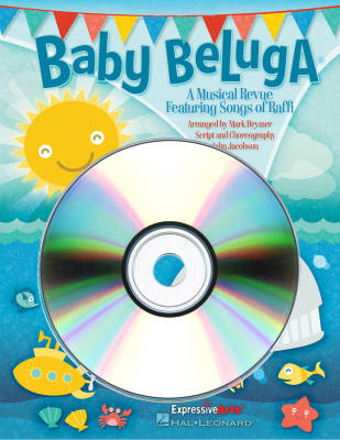 Hal Leonard - Baby Beluga (Musical Revue) - Raffi/Brymer - Performance/Accompaniment CD