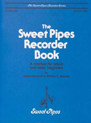 Sweet Pipes Recorder Book 1 - Burakoff/Hettrick - Soprano Recorder - Book