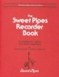Sweet Pipes - Sweet Pipes Recorder Book 1 - Burakoff\/Hettrick - Alto Recorder - Book