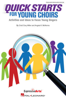 Hal Leonard - Quick Starts for Young Choirs - Miller/McKenna - Teacher Resource Book