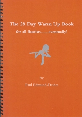 The 28 Day Warm Up Book - Edmund-Davies - Flute - Book