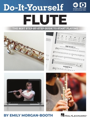 Hal Leonard - Do-It-Yourself Flute: The Best Step-by-Step Guide to Start Playing - Morgan-Booth - Flute - Book/Media Online