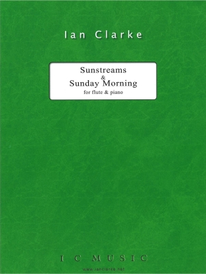 Sunstreams and Sunday Morning - Clarke - Flute/Piano - Book