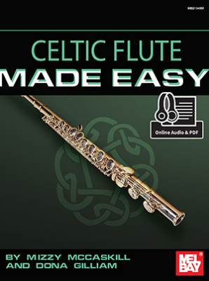 Mel Bay - Celtic Flute Made Easy - McCaskill/Gilliam - Flute - Book/Audio Online